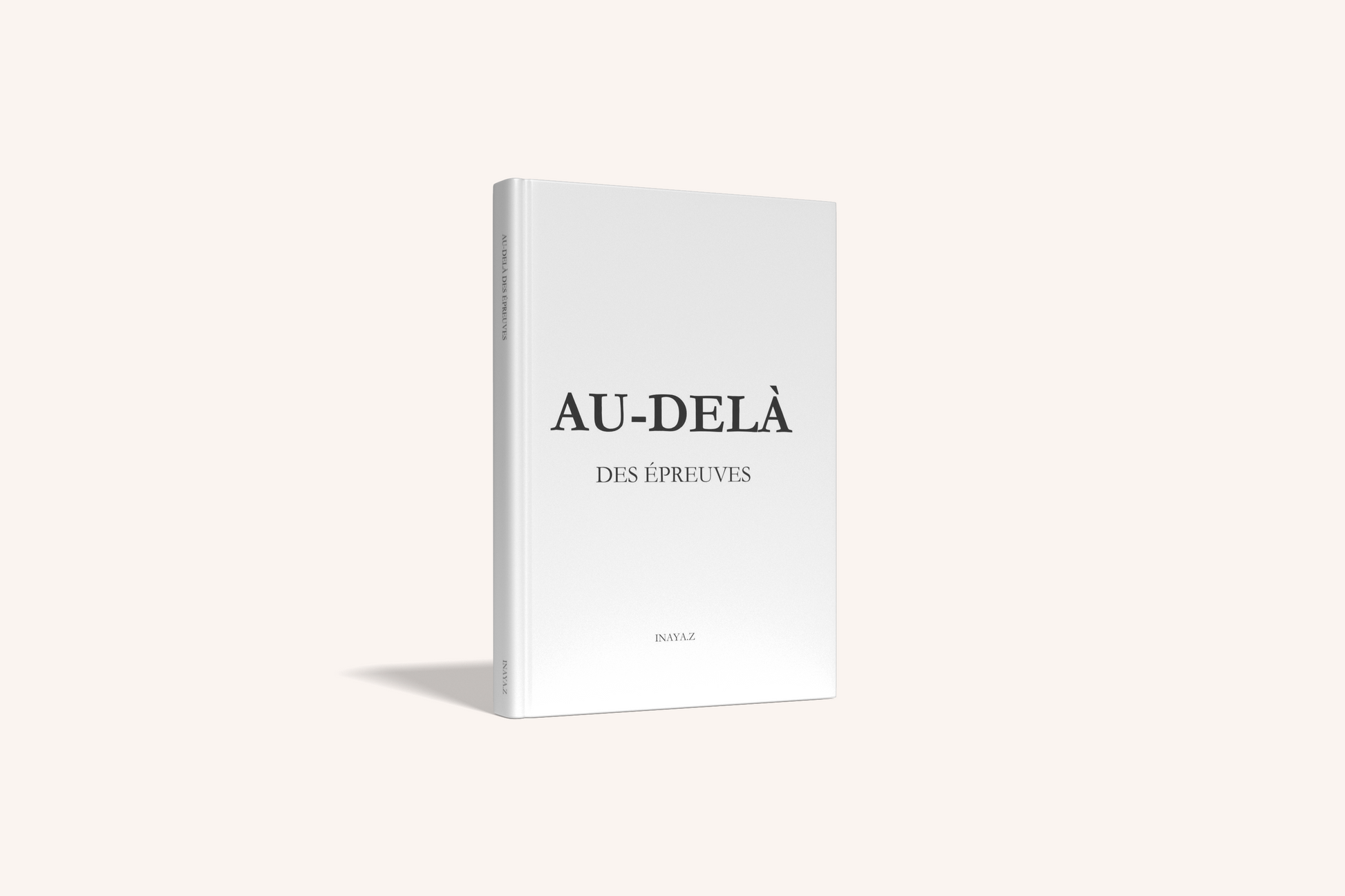 AU-DELÀ DES ÉPREUVES
